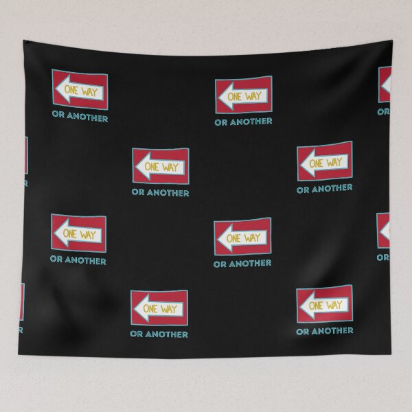 Item preview, "One Way or Another – A Bold Statement" designed and sold by NurzZz73.
