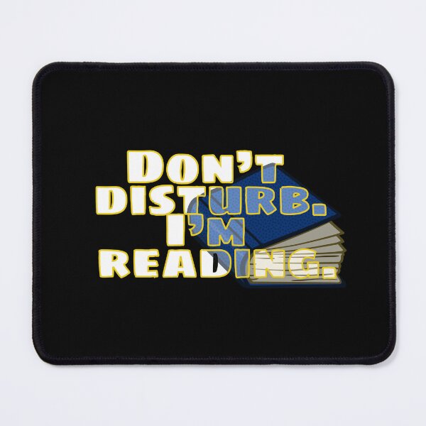 Item preview, Don’t disturb. I'm reading. Sarcastic Funny Quote designed and sold by Ver-Payah.
