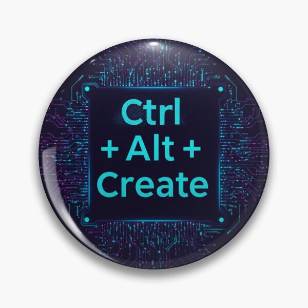 Item preview, Ctrl Alt Create: Where Technology Meets Art designed and sold by HoruxDesign.