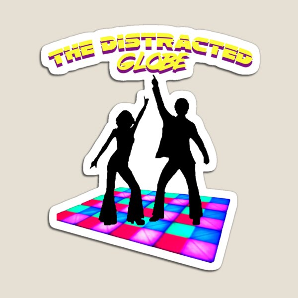 The Distracted Globe Magnet