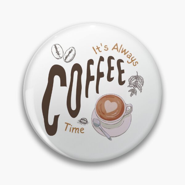 Item preview, Coffee Time Forever designed and sold by Vastraya.