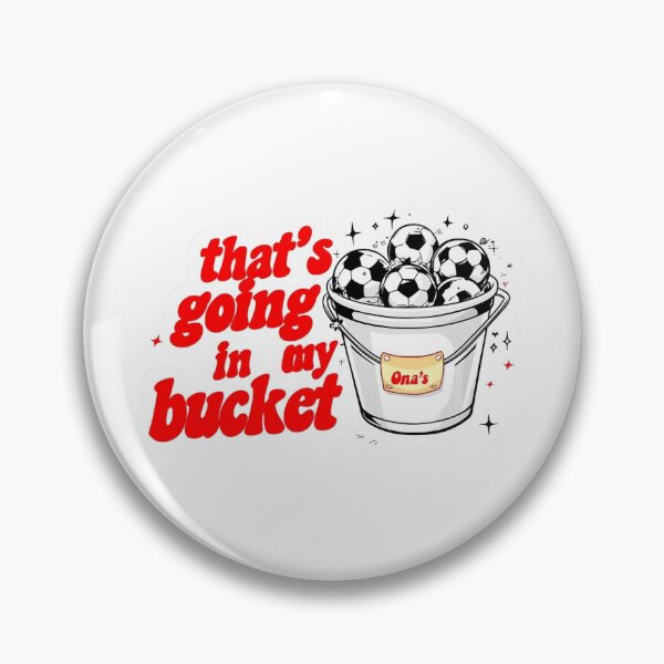 Item preview, That's going in my bucket - Ona Batlle Sticker  designed and sold by stickers4-days.