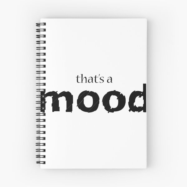 Item preview, That's a Mood--black text designed and sold by KaySlominator.