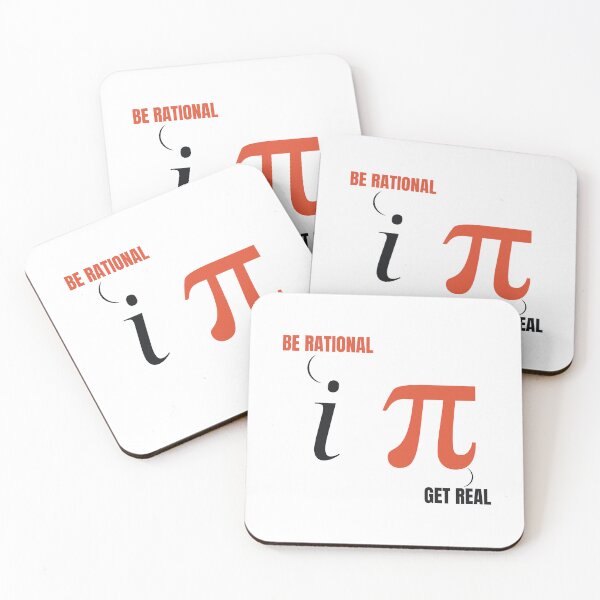 Item preview, Be Rational Get Real - Funny Math Joke Imaginary Number & Pi designed and sold by StemMerch247.