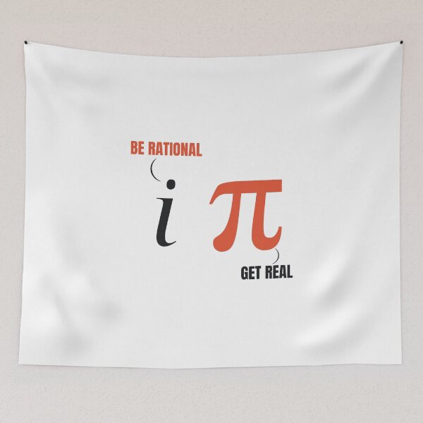 Item preview, Be Rational Get Real - Funny Math Joke Imaginary Number & Pi designed and sold by StemMerch247.