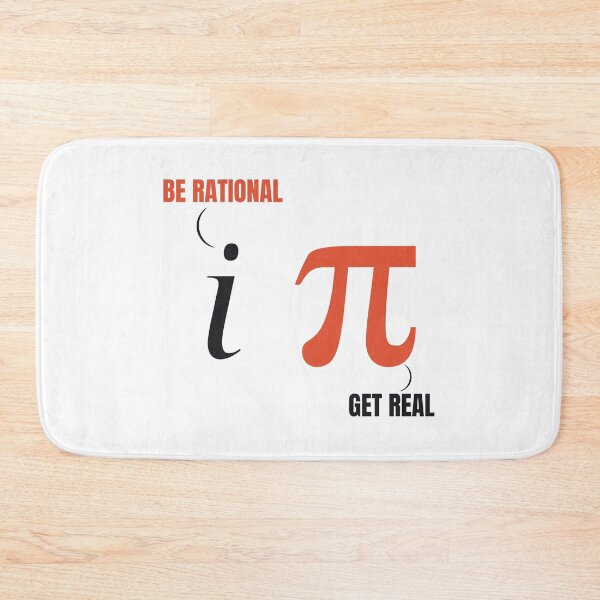 Item preview, Be Rational Get Real - Funny Math Joke Imaginary Number & Pi designed and sold by StemMerch247.