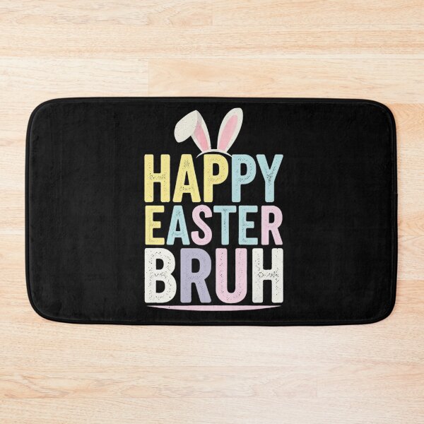 Item preview, HAPPY EASTER BRUH – Fun & Trendy Pastel Bunny Design designed and sold by SztylishDesigns.