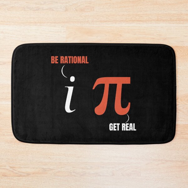 Item preview, Be Rational Get Real - Funny Math Humor Pi & Imaginary Numbers designed and sold by StemMerch247.