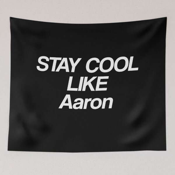 Item preview, Stay Cool Like Aaron designed and sold by GeniusPrint.