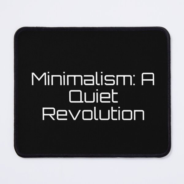Item preview, Minimalism: A Quiet Revolution designed and sold by Ninjacatoff.