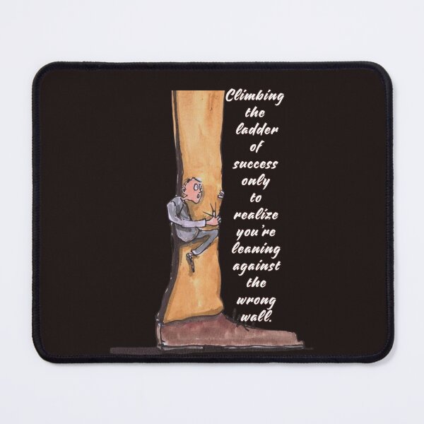 Item preview, Misplaced Ambition: Climbing the Wrong Path designed and sold by PrintableHaven.