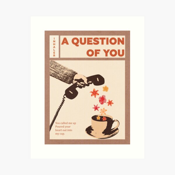 Item preview, A question of you poster designed and sold by camilabellopsd.