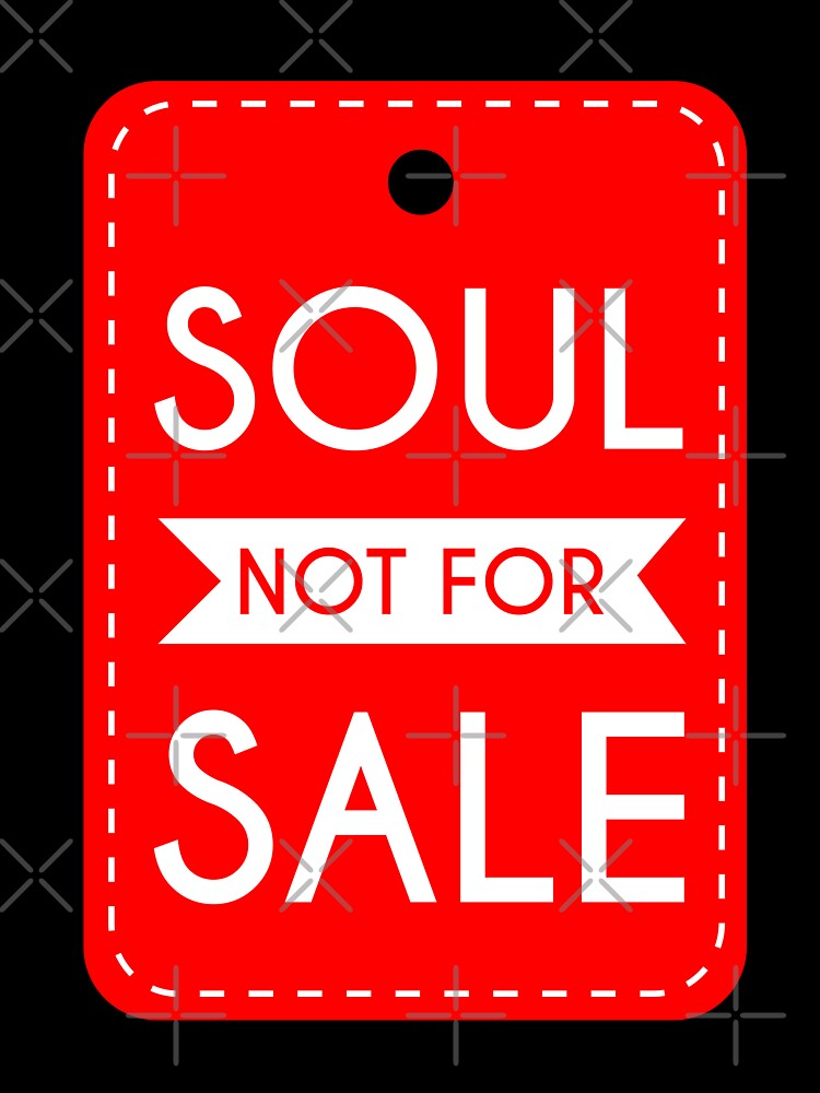 soul not for sale shirt