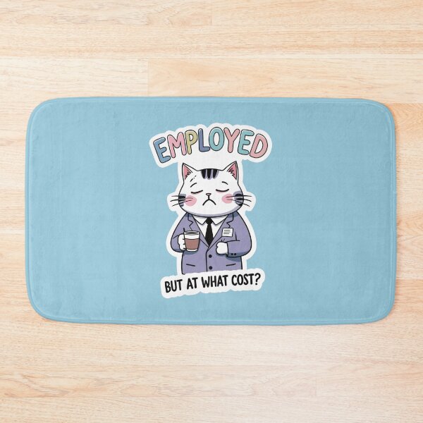 Item preview, Employed But At What Cost? Funny Office Cat designed and sold by thecatcouch.