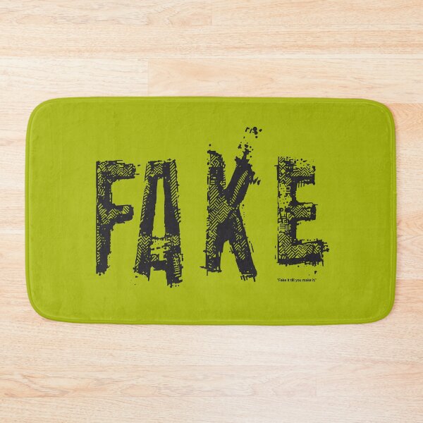 Item preview, Fake it till you make it designed and sold by nature. electrified..