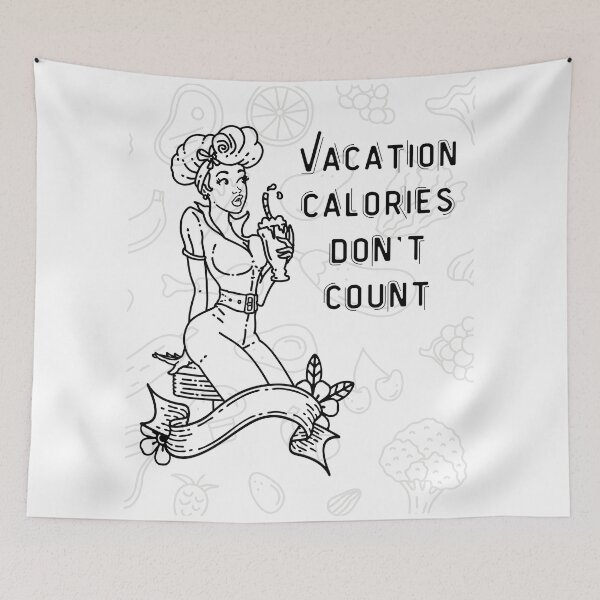 Item preview, Vacation calories dont count designed and sold by BabaShee.