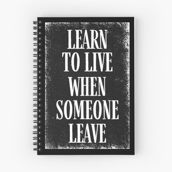 Item preview, Learn to Live When Someone Leave designed and sold by D-VisionArts.