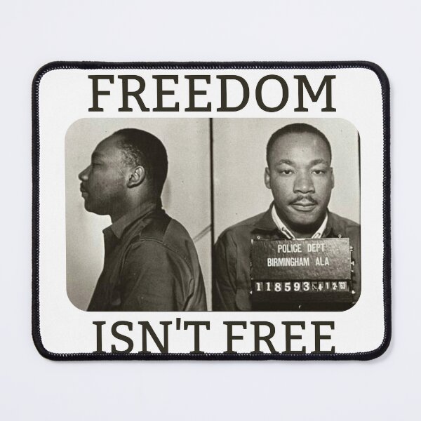 Aperçu de l'œuvre Freedom Isn't Free MLK Mugshot créée et vendue par LibStix.