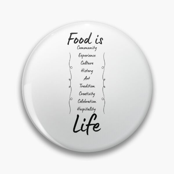 Item preview, Food is life designed and sold by MeerkatTeeCo.