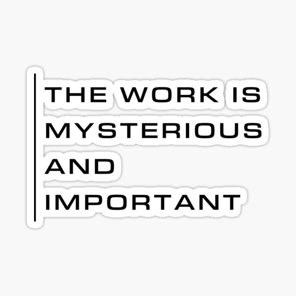 Item preview, “The work is mysterious and important” Severence Fans designed and sold by StormbornGem.