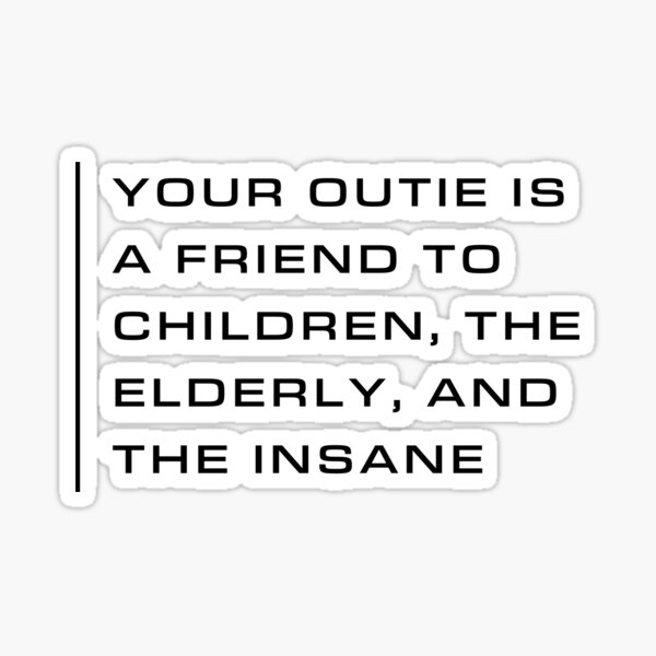 Item preview, ‘Your outie…’ facts designed and sold by StormbornGem.