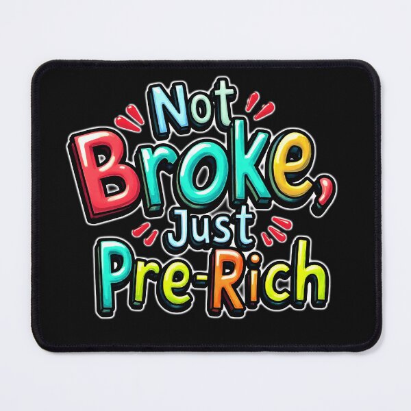 Item preview, Pre-Rich instead of broke but with style designed and sold by ArtCreator2023.