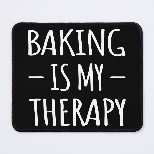 Item preview, Baking Is My Therapy I designed and sold by Lemon Pepper.