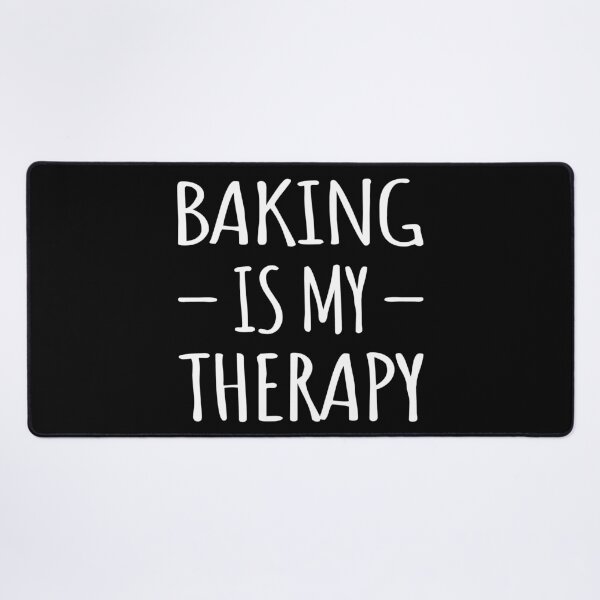 Item preview, Baking Is My Therapy I designed and sold by Lemon Pepper.