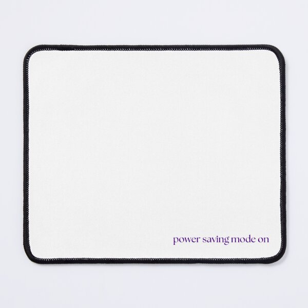 Item preview,  Power Saving Mode On – Low Energy, High Vibes Design designed and sold by QuotesPrints.