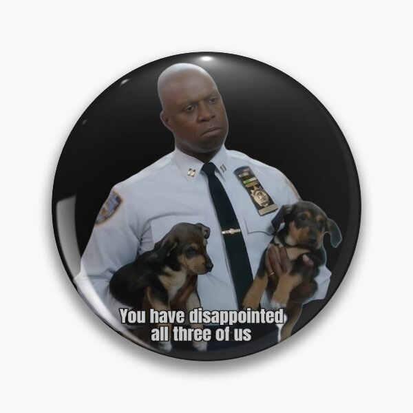 Item preview, Captain Holt - You have disappointed all three of us designed and sold by ScarahVonMonster.