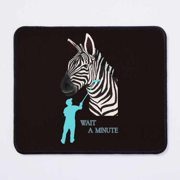 Item preview, WAIT A MINUTE designed and sold by Tadeusz1.