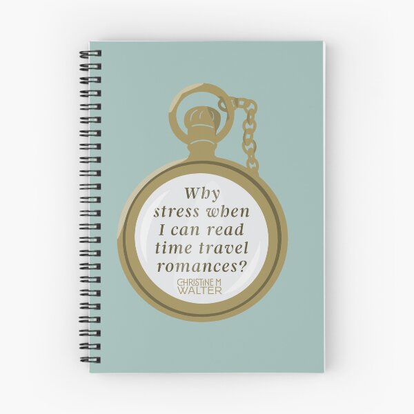Item preview, Why stress when you can read time travel romances? designed and sold by Christine Walter.