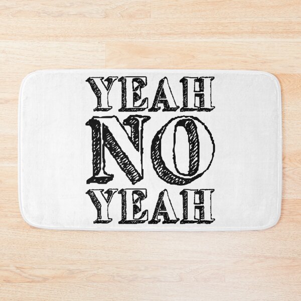 Item preview, Yeah No Yeah designed and sold by IKDG.