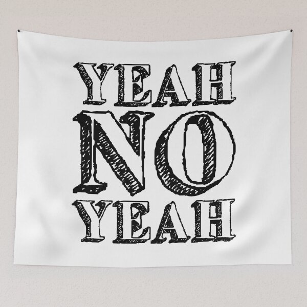 Item preview, Yeah No Yeah designed and sold by IKDG.