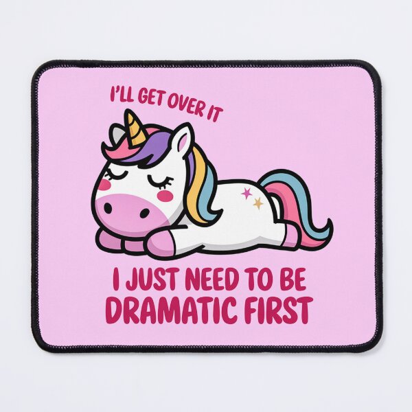 Item preview, Dramatic Unicorn - Get Over It designed and sold by Artyx_Design.