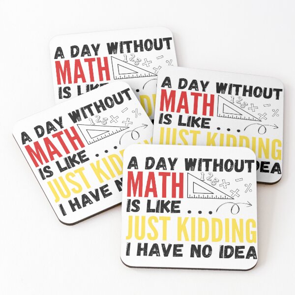 Item preview, A day without math is like... just kidding i have no idea designed and sold by Rolmani-shop.