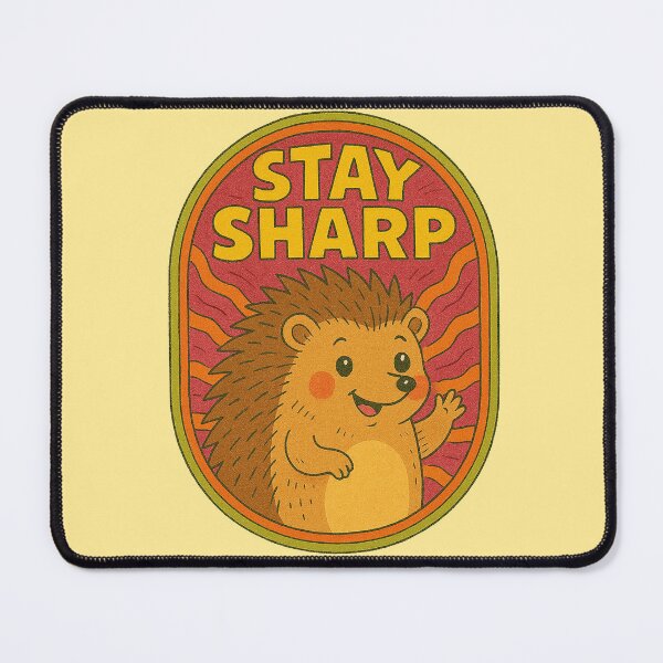 Item preview, Stay Sharp Hedgehog designed and sold by FrictionMaxxing.
