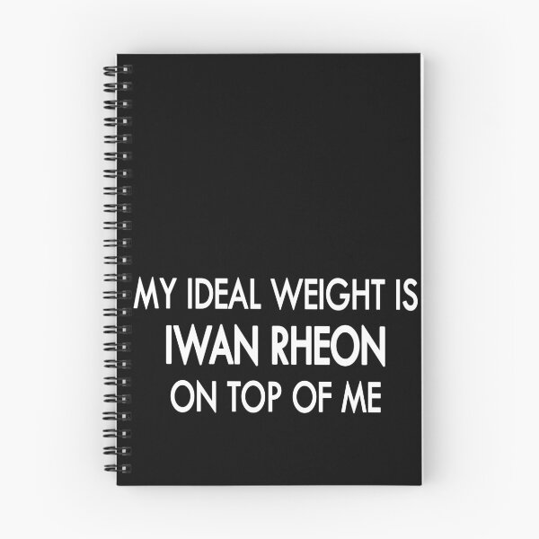 Item preview, My ideal weight is Iwan Rheon on top of me Black White designed and sold by Sasya.