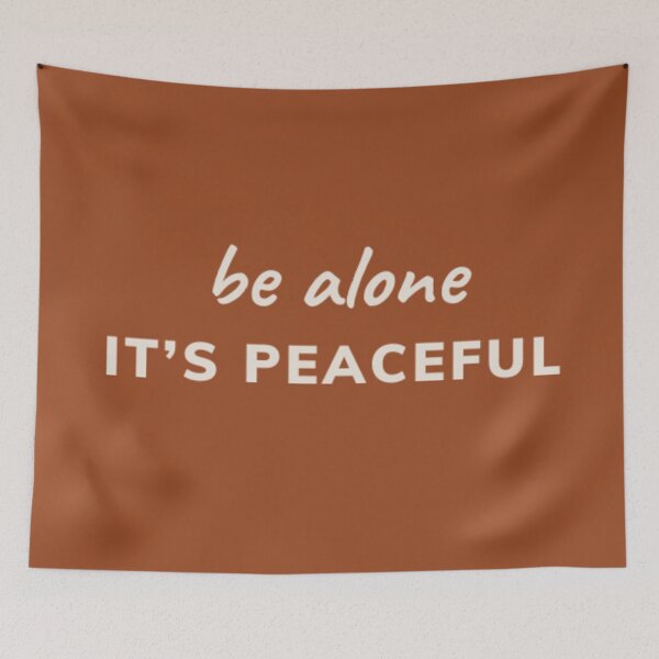 Item preview, Be Alone, It's Peaceful – Minimalist Typography Art designed and sold by TheRoots-.