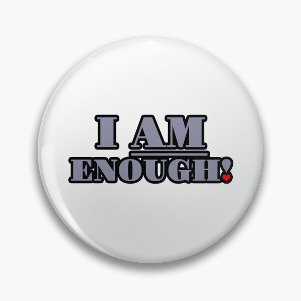 Item preview, I am enough! Grey designed and sold by IHCounselling.