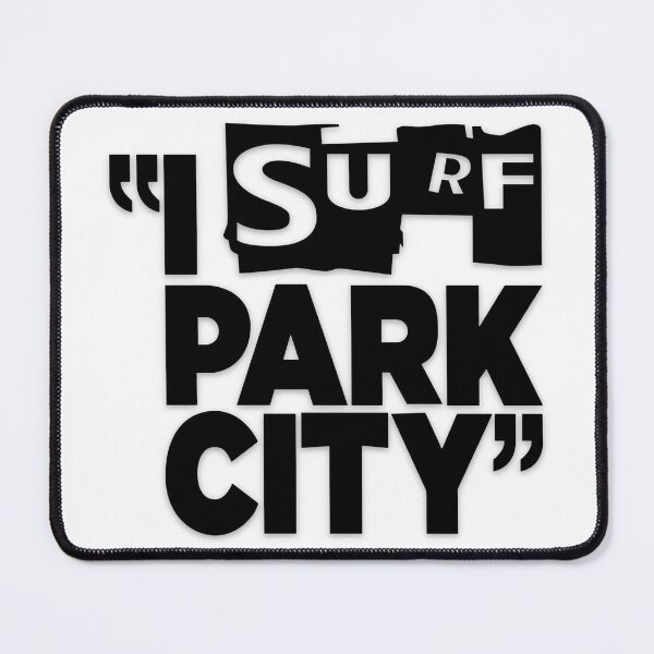 Item preview, I Surf Park City Upscaled designed and sold by "I Surf Mountains".