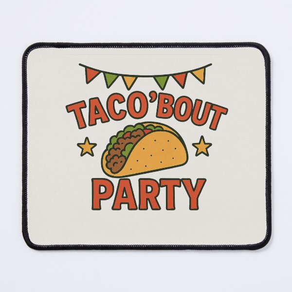Item preview, Taco 'Bout a Party - Funny Taco & Fiesta designed and sold by Bratak.