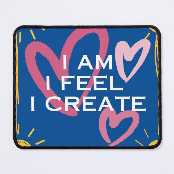 Item preview, I Am, I FeeI, I Create.  designed and sold by ConnesPill.