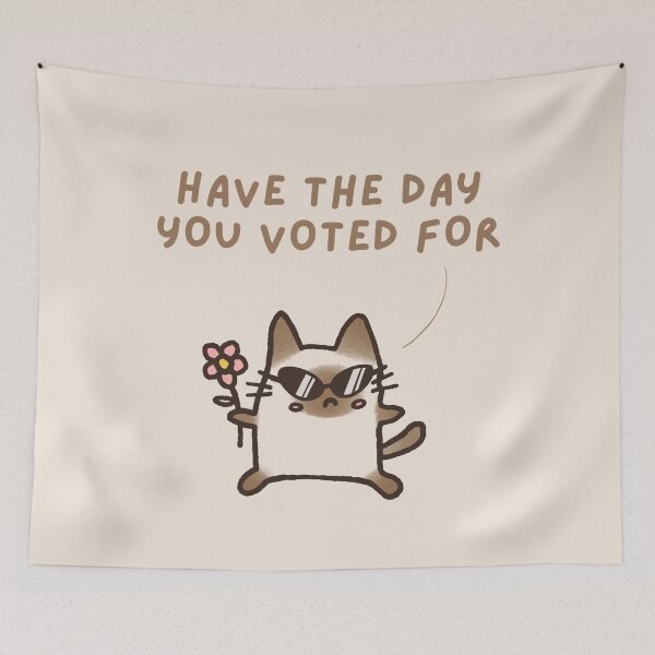 Item preview, have the day you voted for designed and sold by mydoodlesateme.
