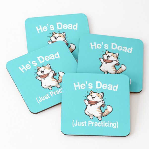 Item preview, He's Dead Just Practicing T-Shirts Hoodies Anti Trump Funny Cute Cats Is He Dead Yet Hate Donald Trump Humorous Tees Gifts designed and sold by allfreelance.