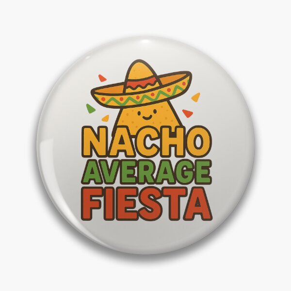 Item preview, Nacho Average Fiesta Funny Cinco de Mayo Party designed and sold by Bratak.