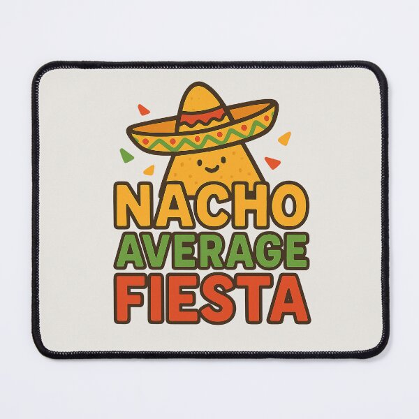Item preview, Nacho Average Fiesta Funny Cinco de Mayo Party designed and sold by Bratak.