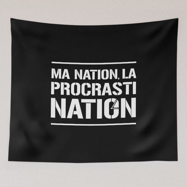 Item preview, MY NATION? PROCRASTINATION! designed and sold by francoisville.
