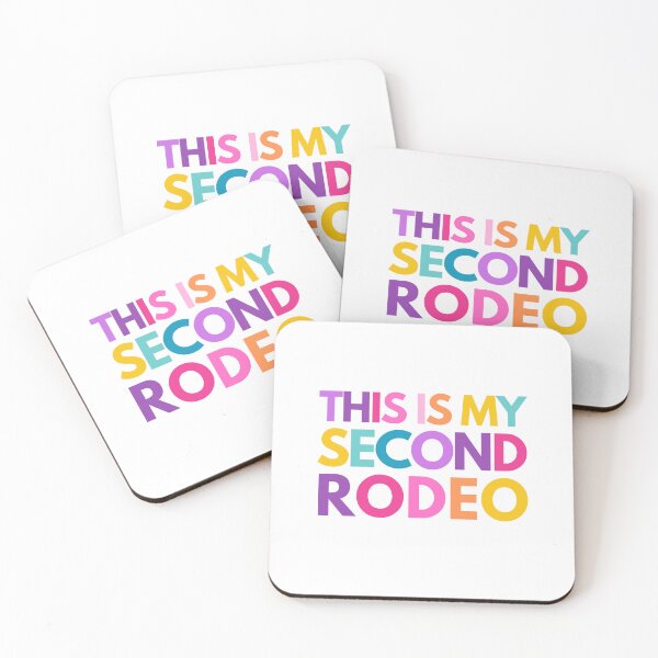 Item preview, This is my second rodeo designed and sold by mydoodlesateme.