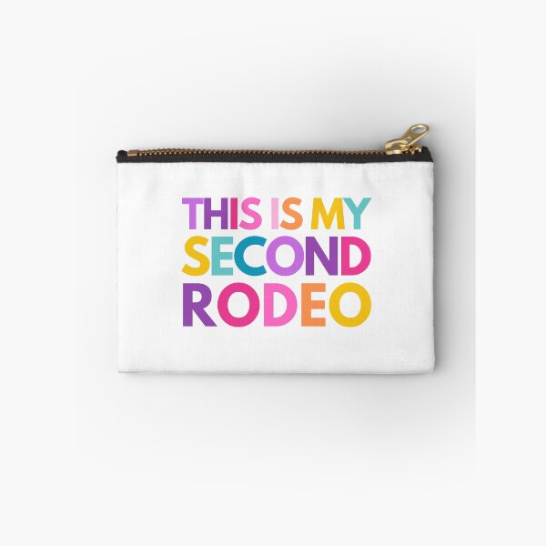 Item preview, This is my second rodeo designed and sold by mydoodlesateme.